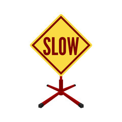 A "Slow Down" sign is a type of traffic sign used to inform drivers that they should reduce their speed and exercise caution as they approach a specific area. These signs are often used in areas where