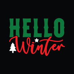Hello Winter , T-shirt Design Vector File.
