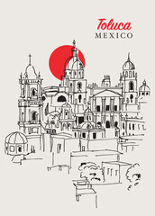 Drawing sketch illustration of Toluca city landscape in Mexico