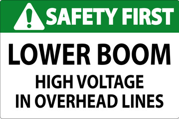 Electrical Safety Sign Danger - Lower Boom High Voltage In Overhead Lines