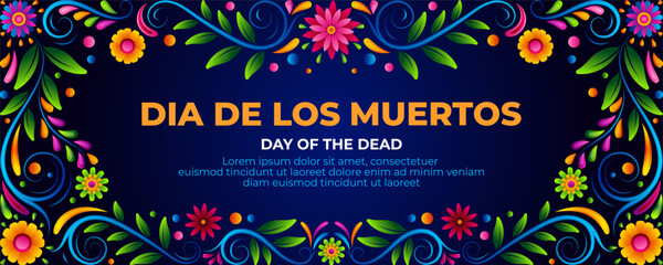 Day of the dead banner with colorful Mexican flowers border