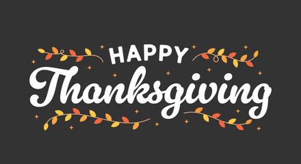 Happy Thanksgiving Day. Thanksgiving Vector Illustration. Happy Thanksgiving Calligraphy Text. Thanksgiving Background. Thanksgiving Banner. Thanksgiving Illustration. Vector Background.