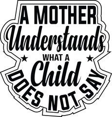 MOM LOVES MOTHER QUOTES T-SHIRT DESIGN