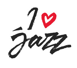 I Love Jazz vector lettering