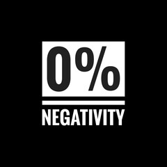 0 negativity simple typography with black background