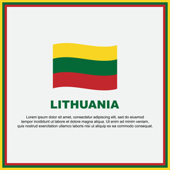 Lithuania Flag Background Design Template. Lithuania Independence Day Banner Social Media Post. Lithuania Banner