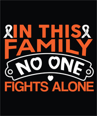 In This Family No One Fight Alone T Shirt Print Template - obrazy, fototapety, plakaty