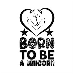 Stylish , fashionable  and awesome Unicorn typography art and illustrator