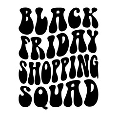 Black Friday Shopping Squad Svg