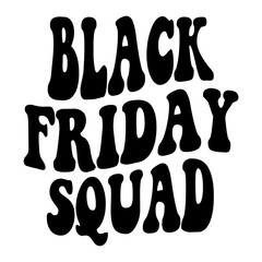Black Friday Squad Svg