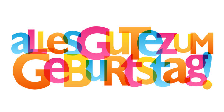 ALLES GUTE ZUM GEBURTSTAG (HAPPY BIRTHDAY in French) colorful vector typography banner