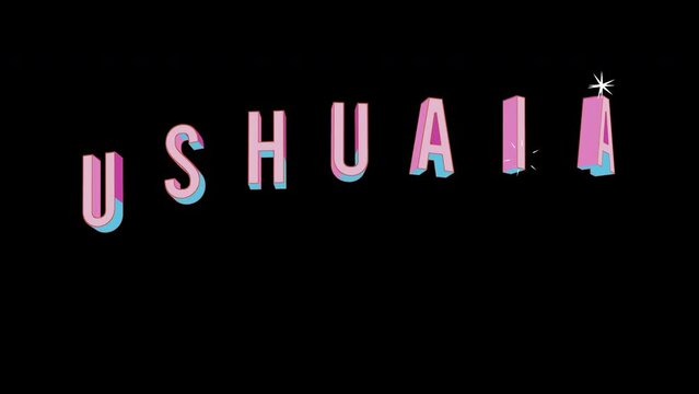 Bright letters jump merrily in the inscription USHUAIA city. Retro. Alpha channel black. Looped from frame 120 to 240, Alpha BW at the end