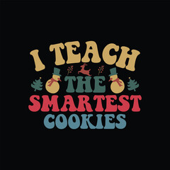 i teach the smartest cookies