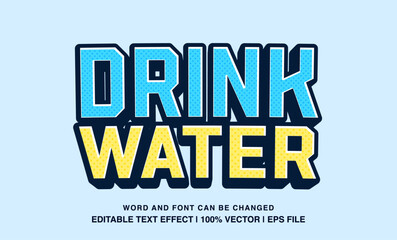 Drink water editable text effect template, 3d cartoon retro style, premium vector