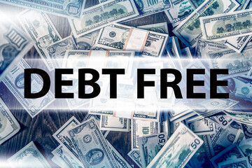 Debt free logo. Dollars scattered on table. Exemption from loans. Getting rid debts. Financial...