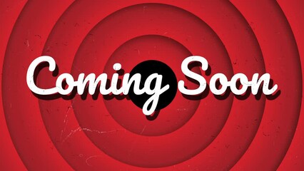 coming soon text - Cartoon grunge Intro With Concentric Red Circular Curtains.