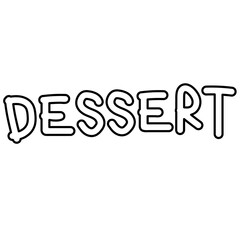 DESSERT letters outline drawing for kid and adult colouring book, picnic element, font, typography logo, dessert icon, cafe, restaurant, cake menu, recipe, ingredients, summer, social media, print
