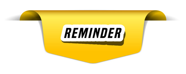Colorful vector flat design banner reminder. This sign is well adapted for web design.