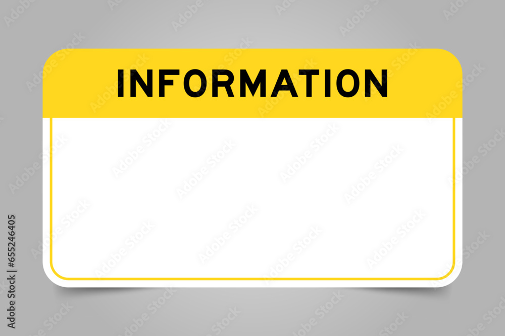 Canvas Prints Label banner that have yellow headline with word information and white copy space, on gray background