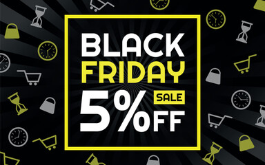 Black Friday Sale 5% off Creative Advertising Banner, Black, White and Yellow, Radial Background, Shop and Limited Time Icons