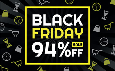 Black Friday Sale 94% off Creative Advertising Banner, Black, White and Yellow, Radial Background, Shop and Limited Time Icons