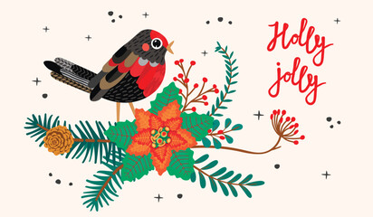 Holly jolly card with bird and poinsettia.Poster with hand written text and composition of branches with red berry and pine cone.Cartoon print on fabric and paper.Winter holydays vector illustration.
