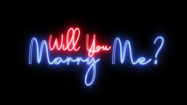 Will You Marry Me text font with neon light. Luminous and shimmering haze inside the letters of the text Marry Me. Will You Marry Me neon sign.
