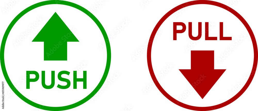 Poster green red and white push and pull round warning direction info sticker badge icon with an arrow and 