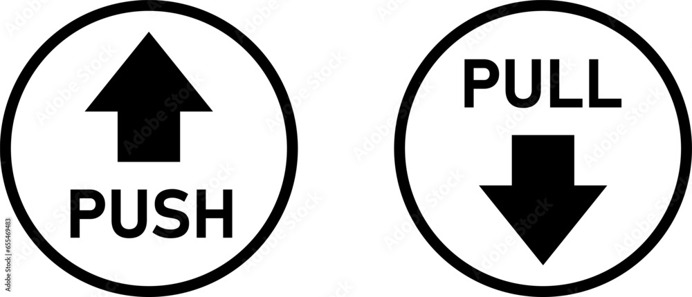 Poster black and white push and pull round warning direction info sticker badge icon with an arrow and text