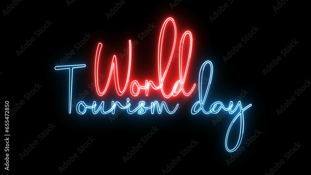 Poster world tourism day text font with neon light. luminous and shimmering haze inside the letters of the 