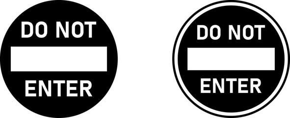 Black and White Round Stop Sign Do Not Enter or Closed Icon Set. Vector Image.