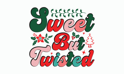 Sweet but twisted svg, Christmas SVG Bundle, Merry Christmas svg, Christmas Ornaments Svg, Christmas SVG Bundle, Christmas Shirt Svg, christmas svg, Retro Christmas SVG, Cut Files Cricut, Silhouette