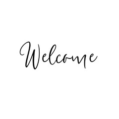 Welcome. Black text, lettering, on white background Card banner design. Vector
