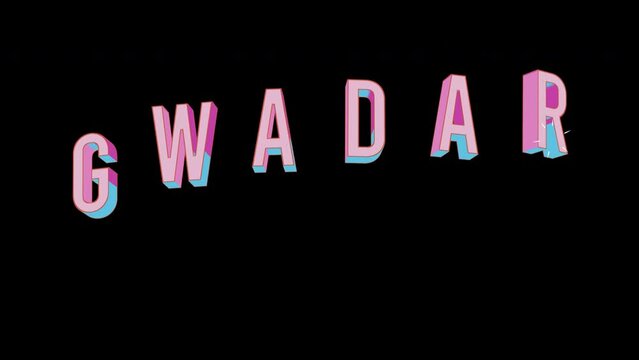 Bright letters jump merrily in the inscription GWADAR city. Retro. Alpha channel black. Looped from frame 120 to 240, Alpha BW at the end