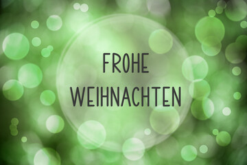 Fototapeta na wymiar Text Frohe Weihnachten, means Merry Christmas, Green Christmas Background