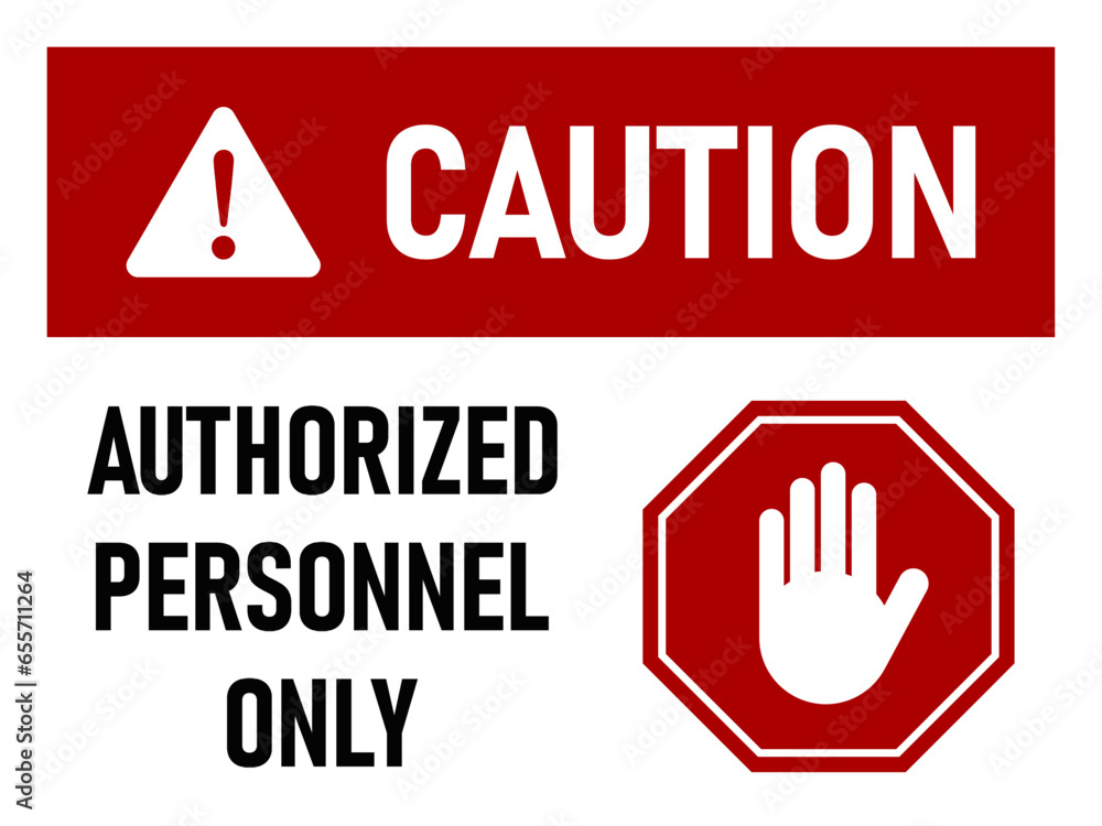 Aufkleber caution authorized personnel only warning sign icon with stop hand symbol and an aspect ratio of 4:3