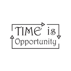 quote time is opportunity design lettering abstract typographic motivation