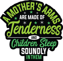 MOM LOVERS MOTHER QUOTES T-SHIRT DESIGN