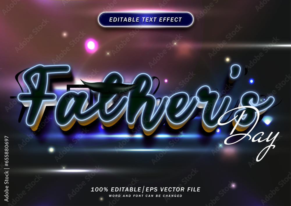 Poster father's day editable text effect. neon 3d text style