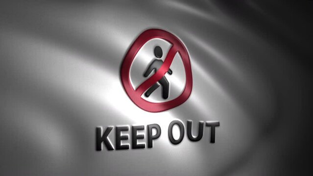 Animated "KEEP OUT" with Symbol Flag

