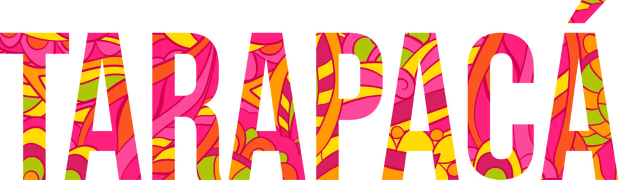 Tarapaca doodle text design. Vector city name