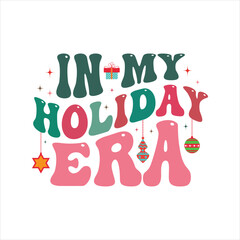 Retro Christmas, in My Holiday Era SVG