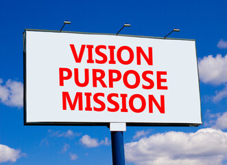 Vision purpose mission symbol. Concept word Vision Purpose Mission on beautiful big white...