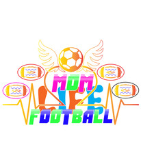Mom Life Football,T-SHIRT DESIGNS
