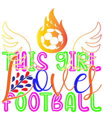 This Girl Loves Football,T-SHIRT DESIGNS