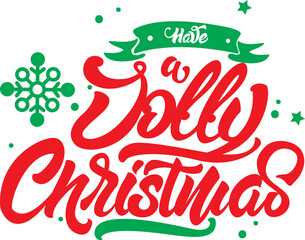 Naklejka premium Have a jolly christmas | Christmas Design | Merry Christmas