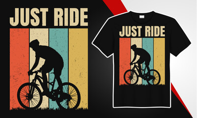 Just Ride best t shirt design  - obrazy, fototapety, plakaty