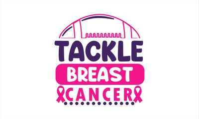 Breast Cancer awareness SVG Design, Breast Awareness quotes Printable files,  Breast Awareness  Vector EPS Editable Files