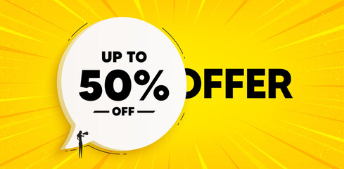 Up to 50 percent off sale. Chat speech bubble banner. Discount offer price sign. Special offer symbol. Save 50 percentages. Discount tag speech bubble message. Talk box background. Vector