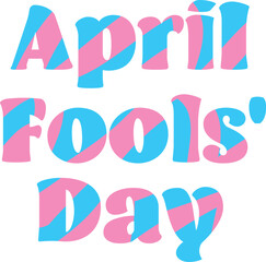 カラフルなエイプリルフールの文字